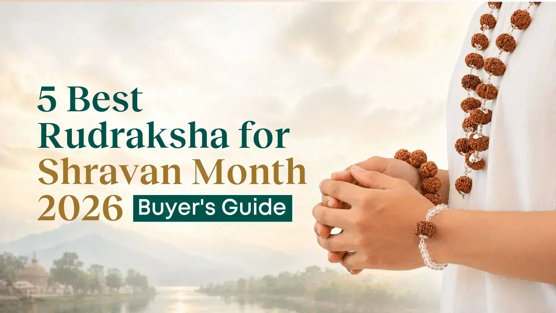 5 Best Rudraksha for Shravan Month 2026 — Matched to Your Goal, Backed by Real Outcomes