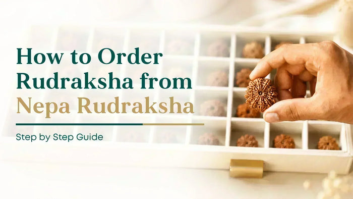 How to Order Rudraksha from Nepa Rudraksha - Complete Step-by-Step Guide