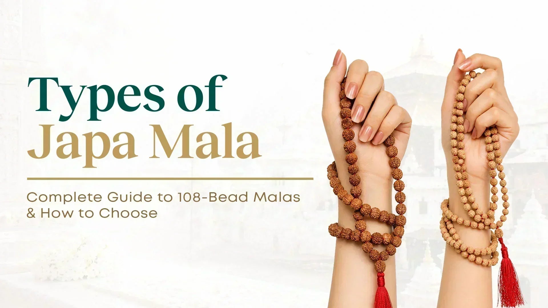 Types of Japa Mala: Guide to 108-Bead Malas, Mukhi Selection & How to Choose