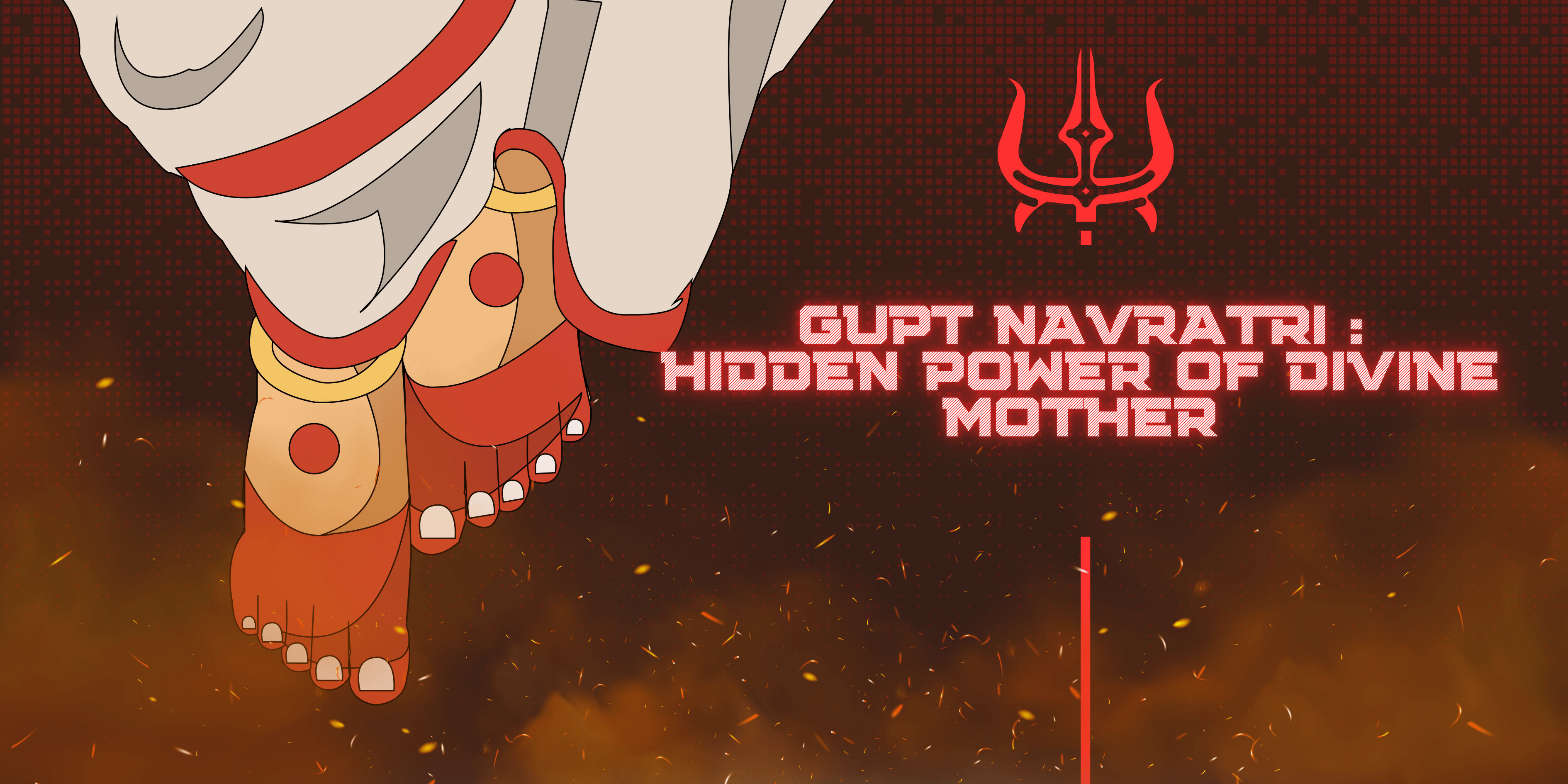 Gupt Navratri: The Hidden Power of the Divine Mother (गुप्त नवरात्रि)