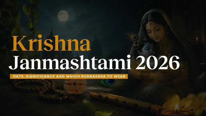 Krishna Janmashtami 2026-2027 - Date, Significance & Which Rudraksha to Wear