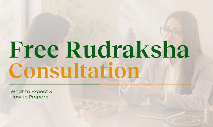 Free Rudraksha Consultation: What to Expect & How to Prepare